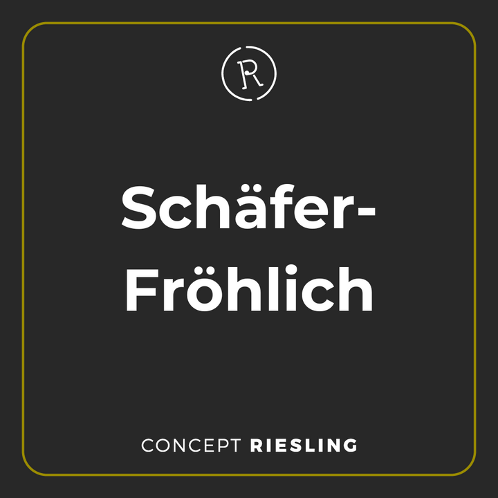 Schäfer-Fröhlich Tasting (21. Februar 2025) - Concept Riesling